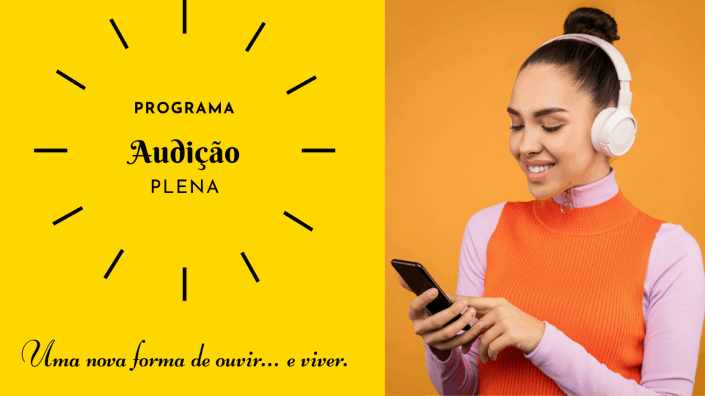 programa audição plena